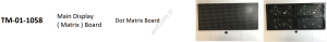 Dot Matrix Board_TM-01-1058 Ticket Mine, Led Panel Matrix