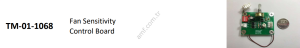 Fan Sensitivity Control Board_TM-01-1068 Ticket Mine, Fan Kontrol Kartı