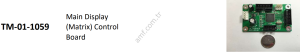 Main Display Matrix Control Board_TM-01-1059 Ticket Mine, Display Kontrol Kartı